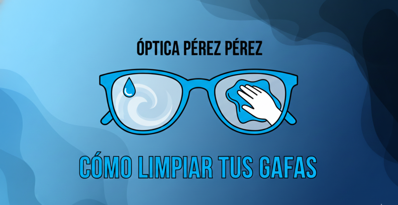 cómo limpiar las gafas​, como limpiar las gafas sin rayarlas​, como limpiar gafas de vista​