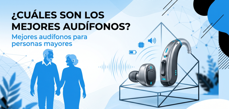 mejores audífonos para personas mayores, los mejores audífonos, mejores audífonos sordera
